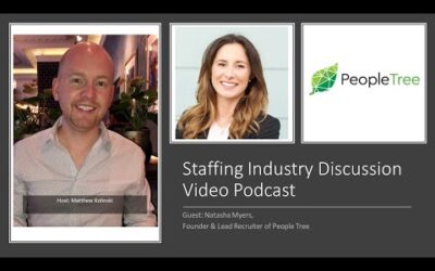 Staffing Industry Discussion: Guest Natasha Myers