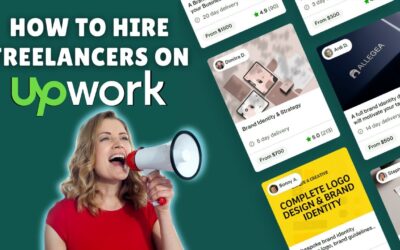 Hiring Freelancers on Upwork To Grow Your Business