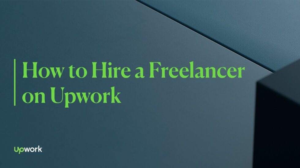 How to Hire a Freelancer on Upwork Remoto Workforce
