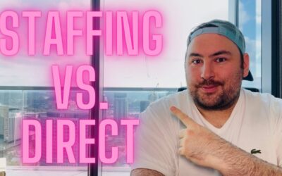 MY ADVICE ON STAFFING VS. DIRECT HIRE