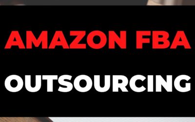 Outsourcing Your Amazon FBA Business