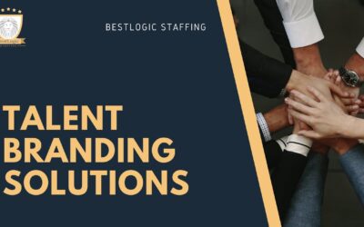 Talent Branding Solutions Webinar | BestLogic Staffing