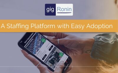 gigRonin – A Staffing Platform with Easy Adoption
