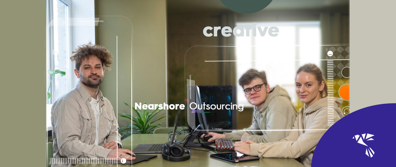 Top 5 Benefits of Nearshore Outsourcing for Creative Agencies