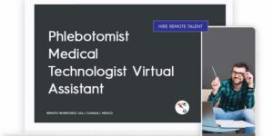 Phlebotomist Medical Technologist Virtual Assistant Role Description