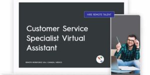 Customer Service Specialist Virtual Assistant Role Description
