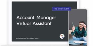 Account Manager Virtual Assistant Role Description