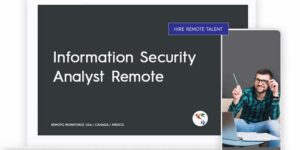 Information Security Analyst Remote Role Description