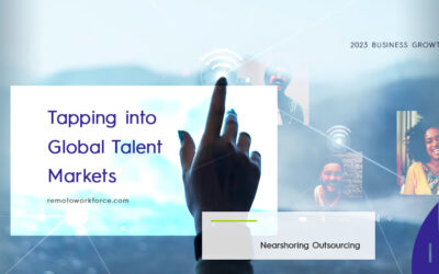 Nearshoring Outsourcing: Tapping into Global Talent Markets