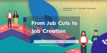 From Job Cuts to Job Creation: Strategies for Economic Recovery