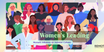 Leading with Empathy: Women's Influence on Inclusive Cultures