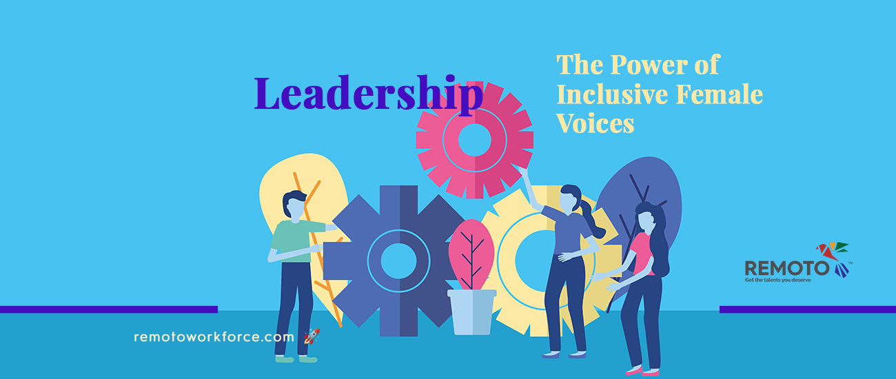 Equality in Leadership: The Power of Inclusive Female Voices
